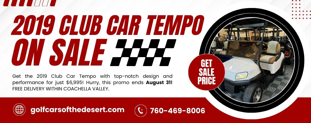 Unbeatable Deal: Get the 2019 Club Car Tempo at a Special Price!